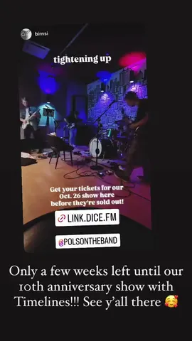 Only a few weeks left until our 10th anniversary show with Timelines!!! See y'all there 🥰