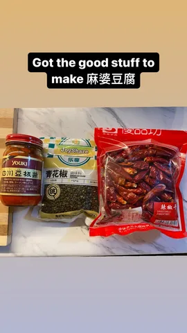 Got the good stuff to make 麻婆豆腐