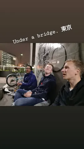 Under a bridge. 東京