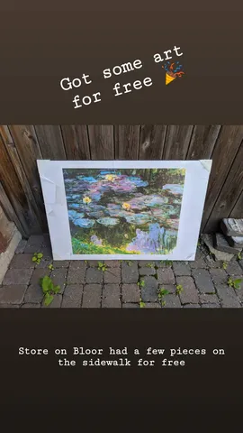 Got some art for free 🎉 Store on Bloor had a few pieces on the sidewalk for free