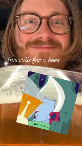 This calls for a beer