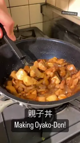 @movingtojapan.ca  親子丼
Making Oyako-Don!
